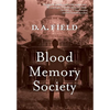 Blood Memory Society - Hardcover