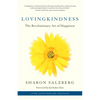 Lovingkindness: The Revolutionary Art of Happiness - Paperback