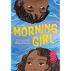 Morning Girl - Paperback