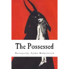The Possessed: (The Devils) - Paperback