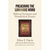 Preaching the Luminous Word: Biblical Sermons and Homiletical Essays - Paperback