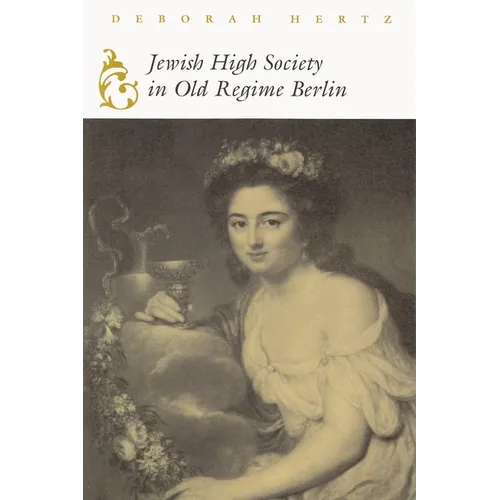 Jewish High Society in Old Regime Berlin - Paperback
