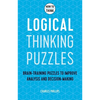 How to Think - Logical Thinking Puzzles: Brain-Training Puzzles to Improve Analysis and Decision-Making - Paperback