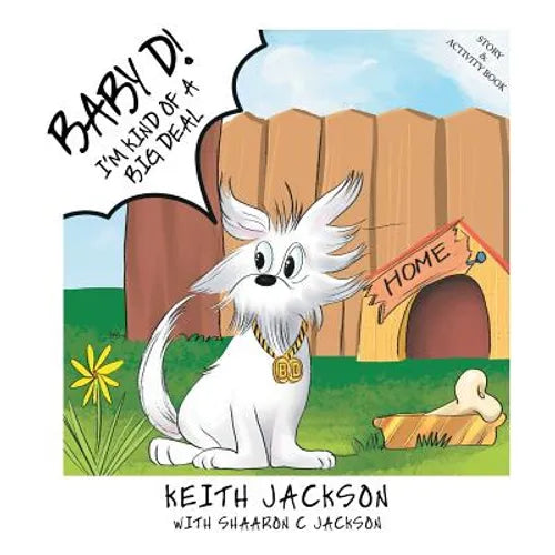 Baby D!: I'm Kind of a Big Deal - Paperback