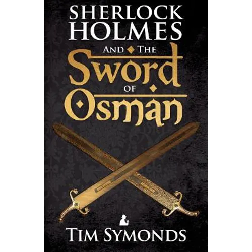 Sherlock Holmes and The Sword of Osman - Paperback