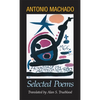 Antonio Machado: Selected Poems - Paperback