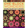One-Block Wonders: One Fabric, One Shape, One-Of-A-Kind Quilts - Paperback