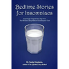Bedtime Stories for Insomniacs: Surprisingly Original Sleep Tips from The Effortless Sleep Method Good Sleepers' Club - Paperback