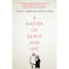 A Matter of Death and Life - Paperback