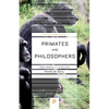 Primates and Philosophers: How Morality Evolved - Paperback