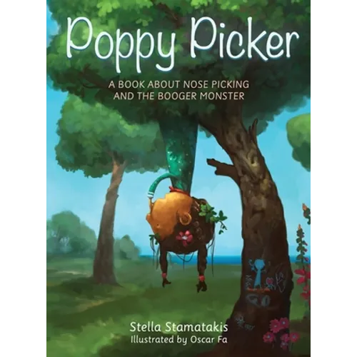Poppy Picker: A Book About Nose Picking and The Booger Monster - Hardcover