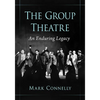 The Group Theatre: An Enduring Legacy - Paperback