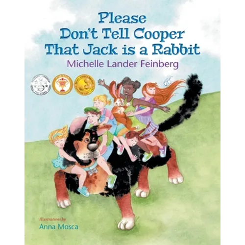 Please Don't Tell Cooper That Jack is a Rabbit, Book 2 of the Cooper the Dog series (Mom's Choice Award Recipient-Gold) - Paperback