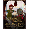 A Journey Inside the Human Body: Children science story full of medical and anatomy information. - Paperback