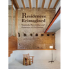 Residences Reimagined: Successful Renovation and Expansion of Old Homes - Hardcover