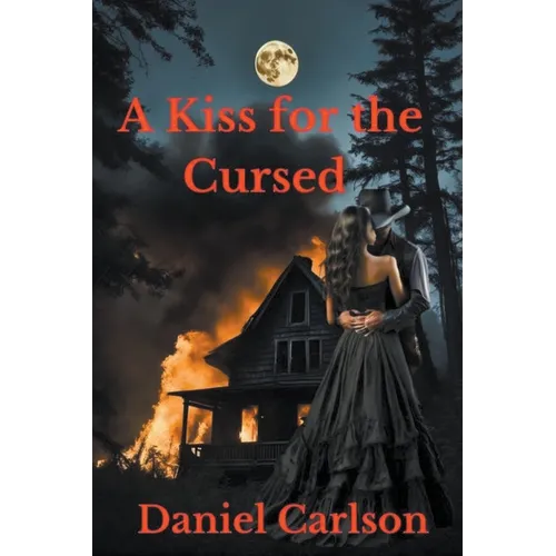 A Kiss for the Cursed - Paperback