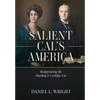 Salient Cal's America: Reappraising the Harding & Coolidge Era - Hardcover