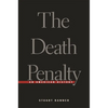 The Death Penalty: An American History - Paperback