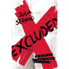 Excluded: Making Feminist and Queer Movements More Inclusive - Paperback