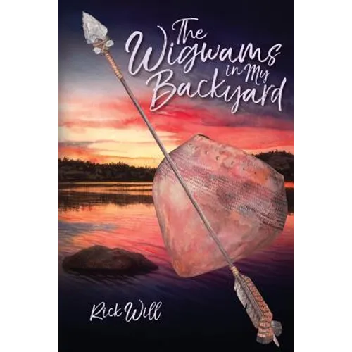 The Wigwams in My Backyard - Paperback