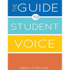The Guide to Student Voice, 2nd Edition - Paperback