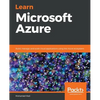 Learn Microsoft Azure: Build, manage, and scale cloud applications using the Azure ecosystem - Paperback