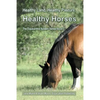 Healthy Land, Healthy Pasture, Healthy Horses: The Equicentral System Series Book 2 - Paperback