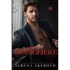 The Consigliere (The Valentini Family: Mafia Romance - Paperback