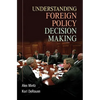 Understanding Foreign Policy Decision Making - Paperback
