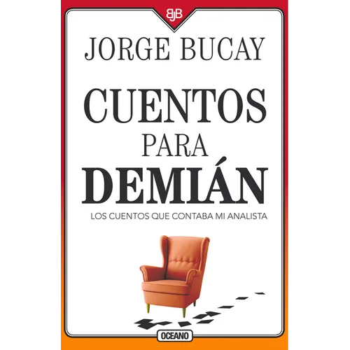 Cuentos Para Demián: Los Cuentos Que Contaba Mi Analista - Paperback