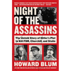 Night of the Assassins: The Untold Story of Hitler's Plot to Kill Fdr, Churchill, and Stalin - Paperback