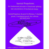 Inertial Propulsion; the fundamental principle of directional splitting and concentration of mechanical energy: Inertial Propulsion; the proof of effi - Paperback