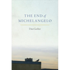 The End of Michelangelo - Paperback