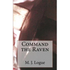 Command the Raven - Paperback