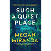 Such a Quiet Place - Paperback