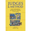 Judges and Method: New Approaches in Biblical Studies, Second Edition - Paperback