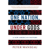 One Nation, Under Gods: A New American History - Paperback