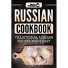 Russian Cookbook: Traditional Russian Recipes Made Easy - Paperback