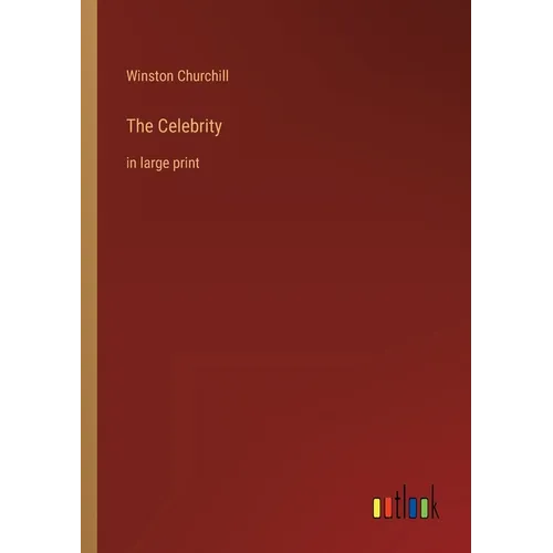 The Celebrity: in large print - Paperback