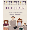 The Seder: A Short, Sweet and Complete Passover Haggadah - Paperback