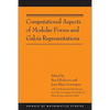 Computational Aspects of Modular Forms and Galois Representations: How One Can Compute in Polynomial Time the Value of Ramanujan's Tau at a Prime - Paperback