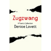 Zugzwang: A Poetry Collection - Paperback