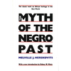 The Myth of the Negro Past - Paperback