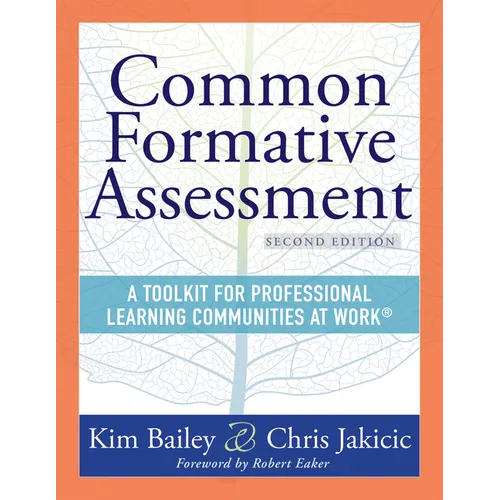 Common Formative Assessment: A Toolkit for Professional Learning Communities at Work(r) Second Edition(harness the Power of Common Formative Assessmen - Paperback