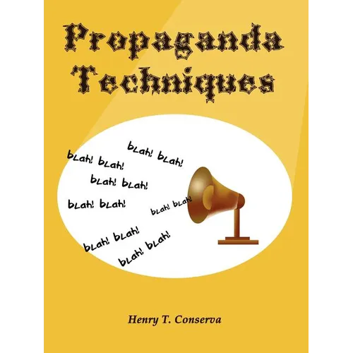 Propaganda Techniques - Paperback