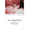 My Lobotomy: A Memoir - Paperback