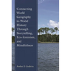 Connecting World Geography to World History Through Storytelling, Eco-Feminism, and Mindfulness - Paperback