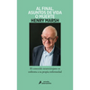 Y Al Final, Asuntos de Vida O Muerte / And Finally: Matters of Life and Death - Paperback