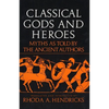 Classical Gods and Heroes - Paperback