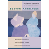Boston Marriages: Romantic but Asexual Relationships among Contemporary Lesbians - Paperback